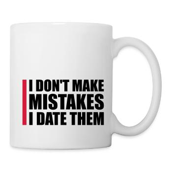 Date Mistakes Zitat Logo - Tasse - Weiß - Rechts