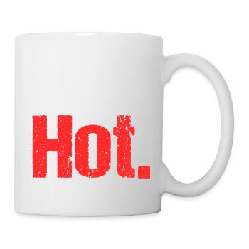 Hot. - Tasse - Weiß - Rechts