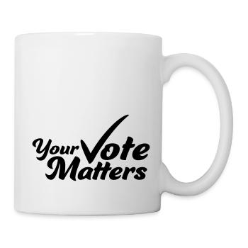your vote matters Zitat - Tasse - Weiß - Rechts