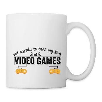 not afraid to beat my kids at video games - Mug - white - Right