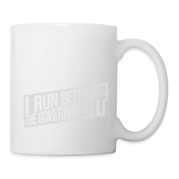 run better than government - Tasse - Weiß - Rechts