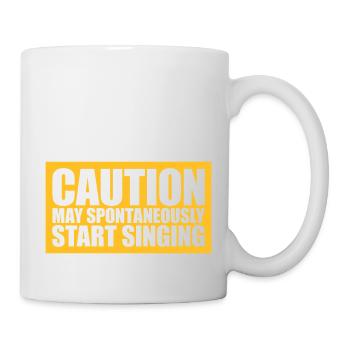 may spontaneously start singing - Tasse - Weiß - Rechts