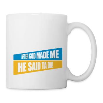 Après que Dieu m’ait fait - Mug blanc - blanc - Droite