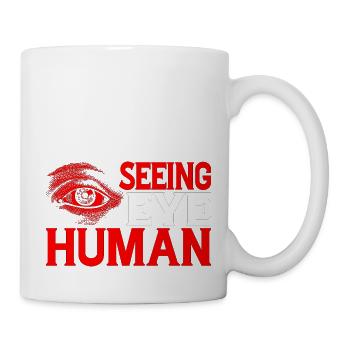Seeing Eye Human 17 - Tasse - Weiß - Rechts