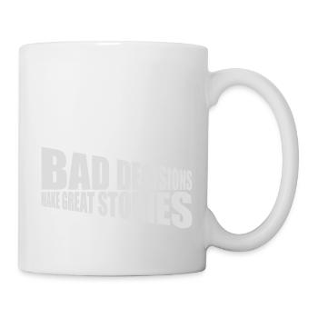 bad decisions great stories - Mug - white - Right
