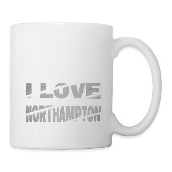 Northampton England UK Stadt I Love Schrift - Tasse - Weiß - Rechts
