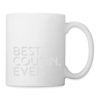 best cousin ever Zitat - Tasse - Weiß - Rechts