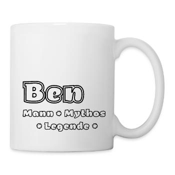 Ben - der Mann, der Mythos, die Legende - Tasse - Weiß - Rechts