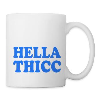 hella thicc - Tasse - Weiß - Rechts