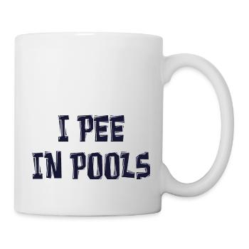 i pee in pools - Tasse - Weiß - Rechts