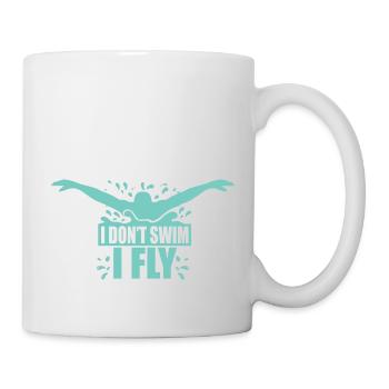 I don´t swim, i fly - Tasse - Weiß - Rechts