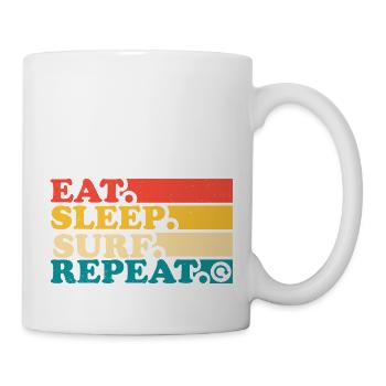 Essen, Schlafen, Surfen, Wiederholen - Tasse - Weiß - Rechts