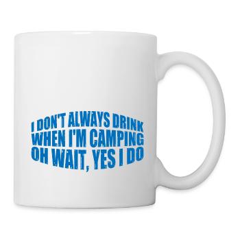 Je ne bois pas toujours quand je campe, oh attendez 4 - Mug blanc - blanc - Droite