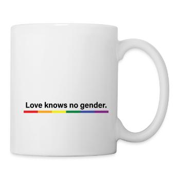 Liebe kennt kein Geschlecht - Tasse - Weiß - Rechts