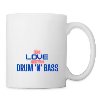 IN LOVE WITH DRUM AND BASS - Tasse - Weiß - Rechts