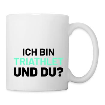 ich bin triathlet und du - Tasse - Weiß - Rechts