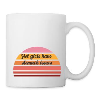 heiße Mädchen haben Bauchprobleme - Tasse - Weiß - Rechts