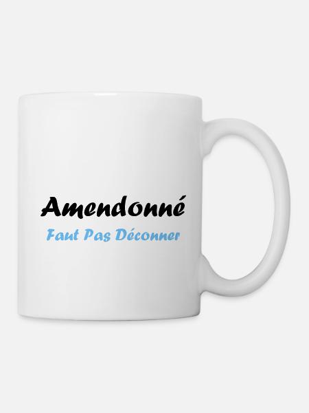 amendonné faut pas déconner - Mug blanc - blanc