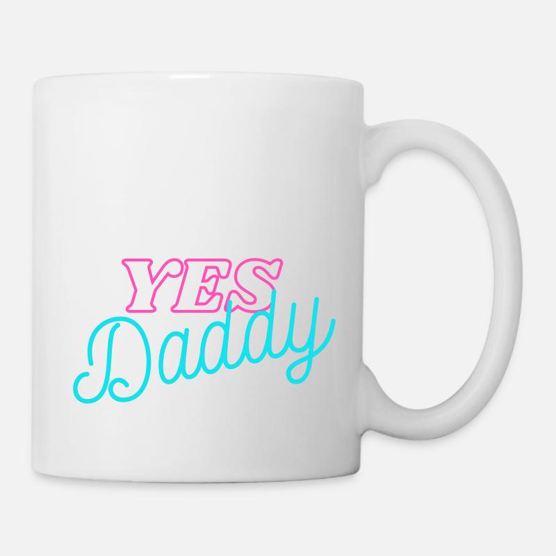 yes Daddy - Tasse - Weiß