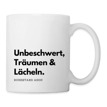 Unbeschwert Träumen Lächeln - Tasse - Weiß - Rechts