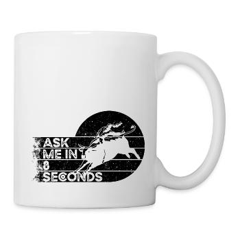 Ask Me In 8 Seconds - Cadeau pour les amateurs de rodéo - Mug blanc - blanc - Droite