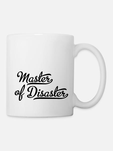 Master of Disaster - Tasse - Weiß