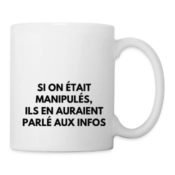 si on était manipulés - Mug blanc - blanc - Droite