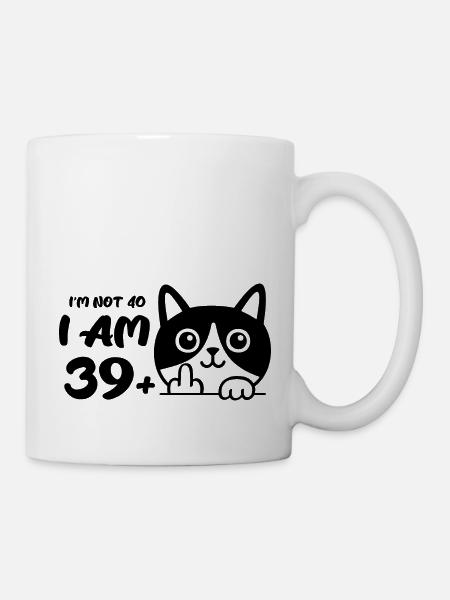 Ich bin nicht 40, ich bin 39 plus 1 Mittelfinger Katze Flip - Tasse - Weiß