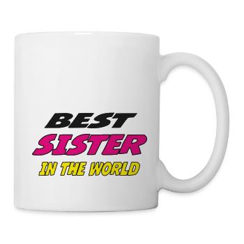 Best SISTER in the world - Mug blanc - blanc - Droite