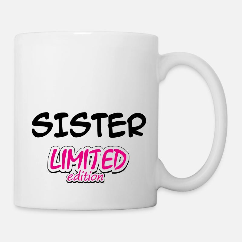 SISTER LIMITED EDITION - Mug - white
