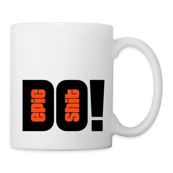 do epic shit - 2 Farben - Tasse - Weiß - Rechts