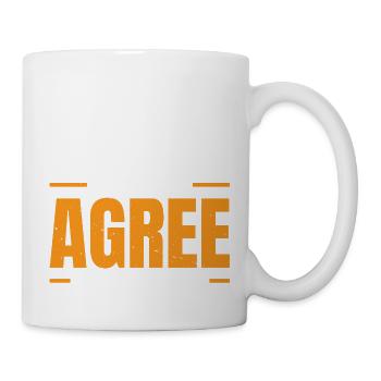 I Totally Agree With Myself 7 - Tasse - Weiß - Rechts