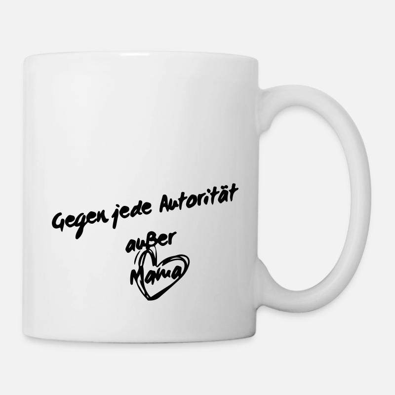 Contre toute autorité sauf maman - Mug blanc - blanc