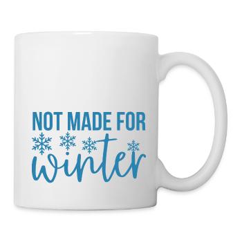 Funny Not Made For Winter, Winter Season Lovers - Mug - white - Right