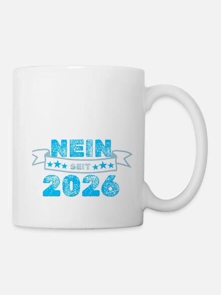 Dagegen 2026 - Tasse - Weiß
