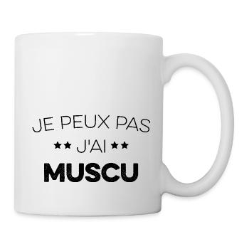 I can't I have MUSCU - Bodybuilding - Tasse - Weiß - Rechts