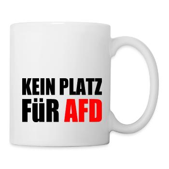 kein platz für afd - Tasse - Weiß - Rechts