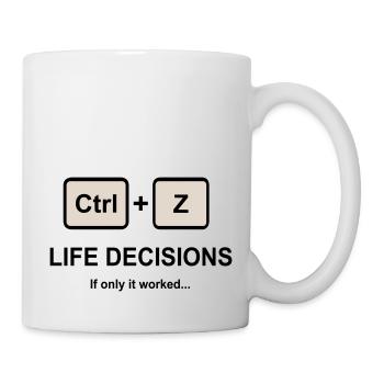 Ctrl + Z Life Decisions - Mug - white - Right