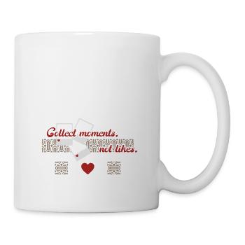 Sammeln Sie Momente, nicht Likes – Minimalistische Botschaft - Tasse - Weiß - Rechts