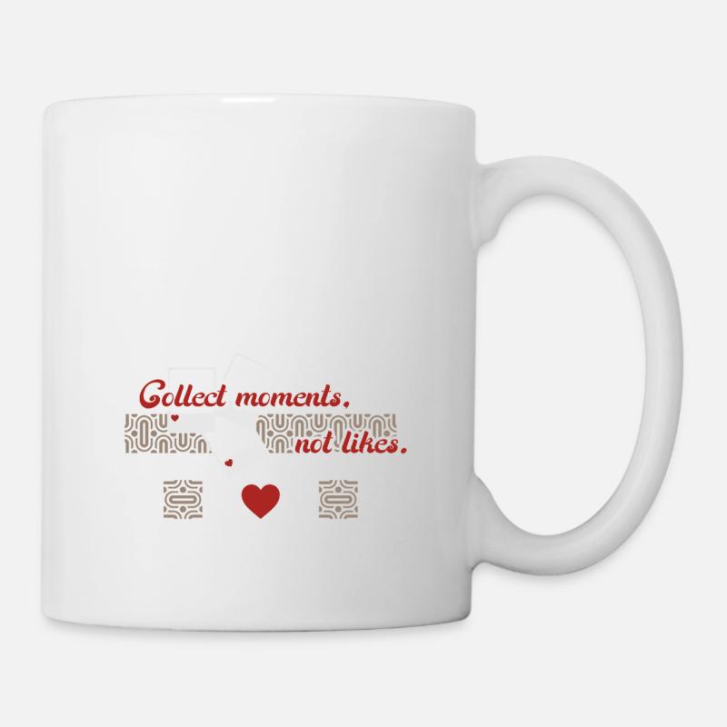 Collect Moments Not Likes – Minimalist Message - Mug - white