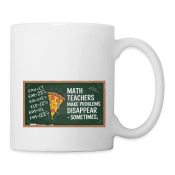 Lustiges Mathelehrer Design Pizza & Probleme lösen - Tasse - Weiß - Rechts
