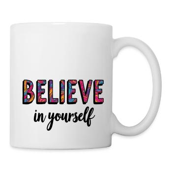 Wear Your Confidence: Believe in Yourself! - Mug blanc - blanc - Droite