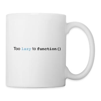 Too lazy to function - Mug - white - Right