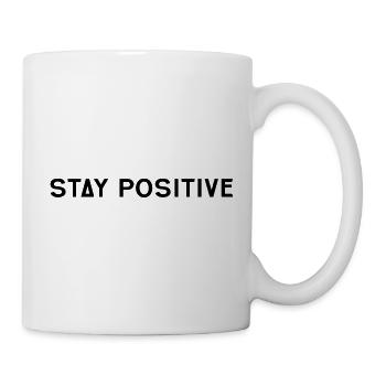 Stay positive - Tasse - Weiß - Rechts