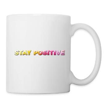 Stay Positive - Tasse - Weiß - Rechts