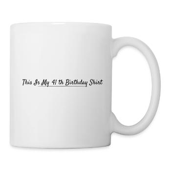 41. Geburtstag 41 Jahre Jubiläum - Tasse - Weiß - Rechts