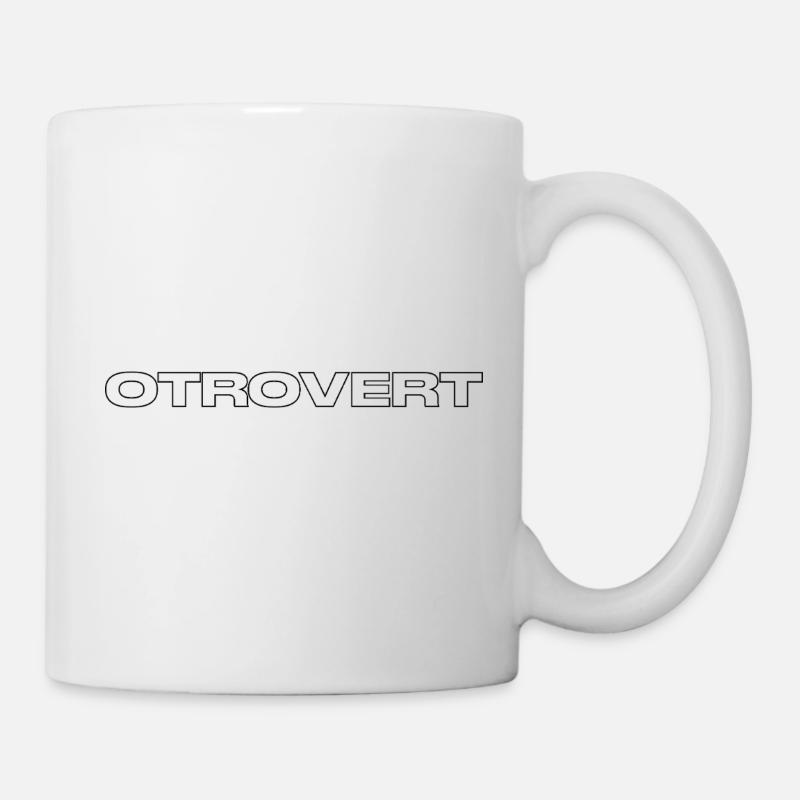 Otrovert - Tasse - Weiß
