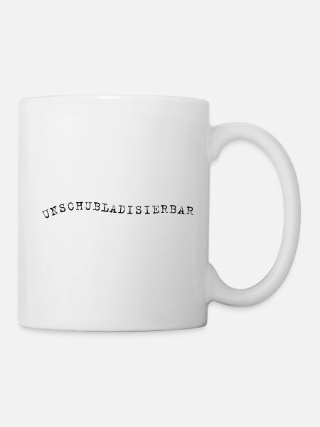 Unschubladisierbar – Selbstironischer Spruch - Tasse - Weiß