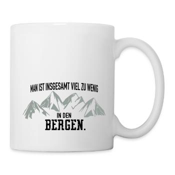 zu wenig in den Bergen - Tasse - Weiß - Rechts