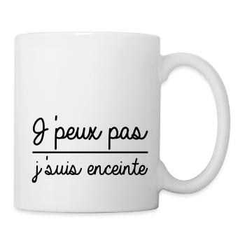 J'peux pas j'suis enceinte - Mug blanc - blanc - Droite